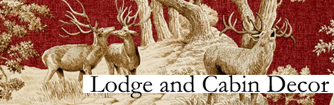 Lodge Decor and Cabin Fabric
